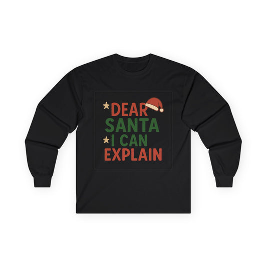 Dear Santa I Can Explain Christmas Unisex Ultra Cotton Long Sleeve Tee