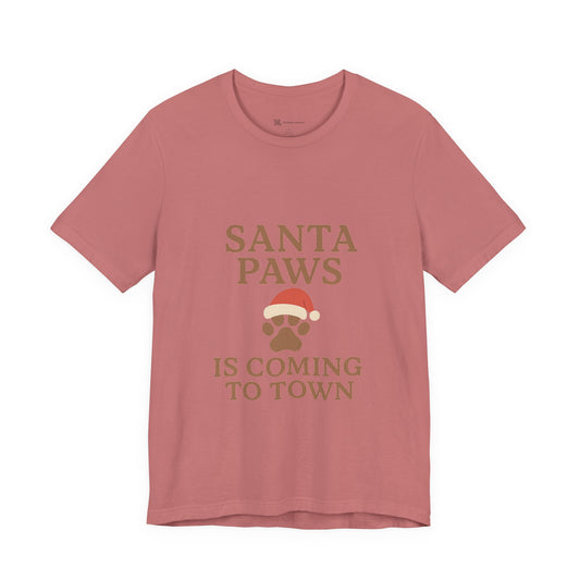 Santa Paws Is Coming To Town Christmas Unisex Jersey Short Sleeve Tee T-shirt