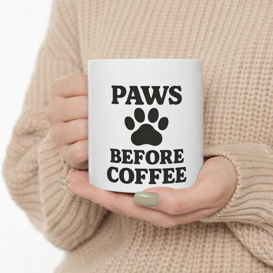Paws Before Coffee Ceramic Mug – Funny Dog Lover Coffee Cup