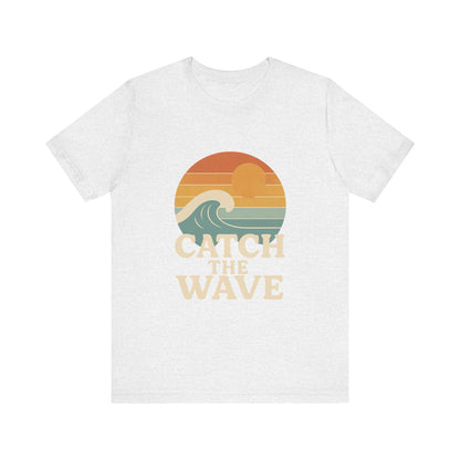 Catch The Wave Unisex Short Sleeve T-shirt Various Colors