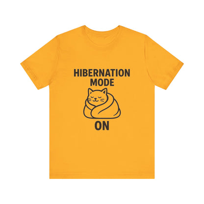 Hibernation Mode On Cat Unisex Jersey Short Sleeve Tee T-shirt