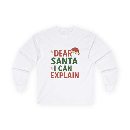 Dear Santa I Can Explain Christmas Unisex Ultra Cotton Long Sleeve Tee