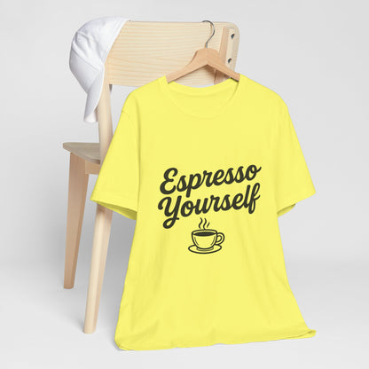 Espresso Yourself Coffee Cup Illustrated Unisex Jersey Short Sleeve Tee T-shirt