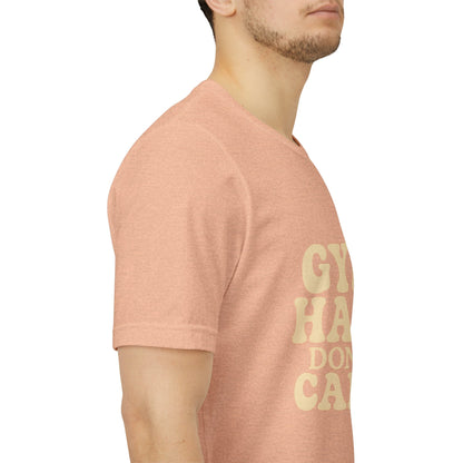 Gym Hair Don't Care Unisex Jersey Short Sleeve Tee T-shirt