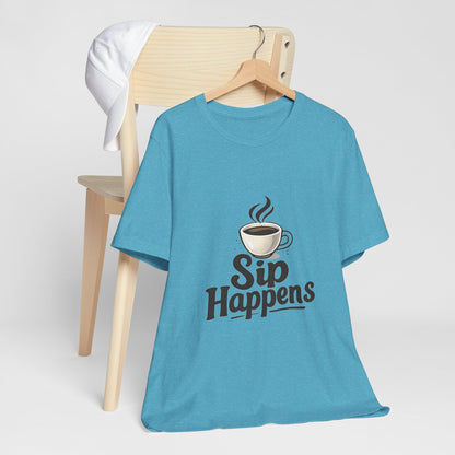 Sip Happens Coffee Cup Unisex Jersey Short Sleeve Tee T-shirt