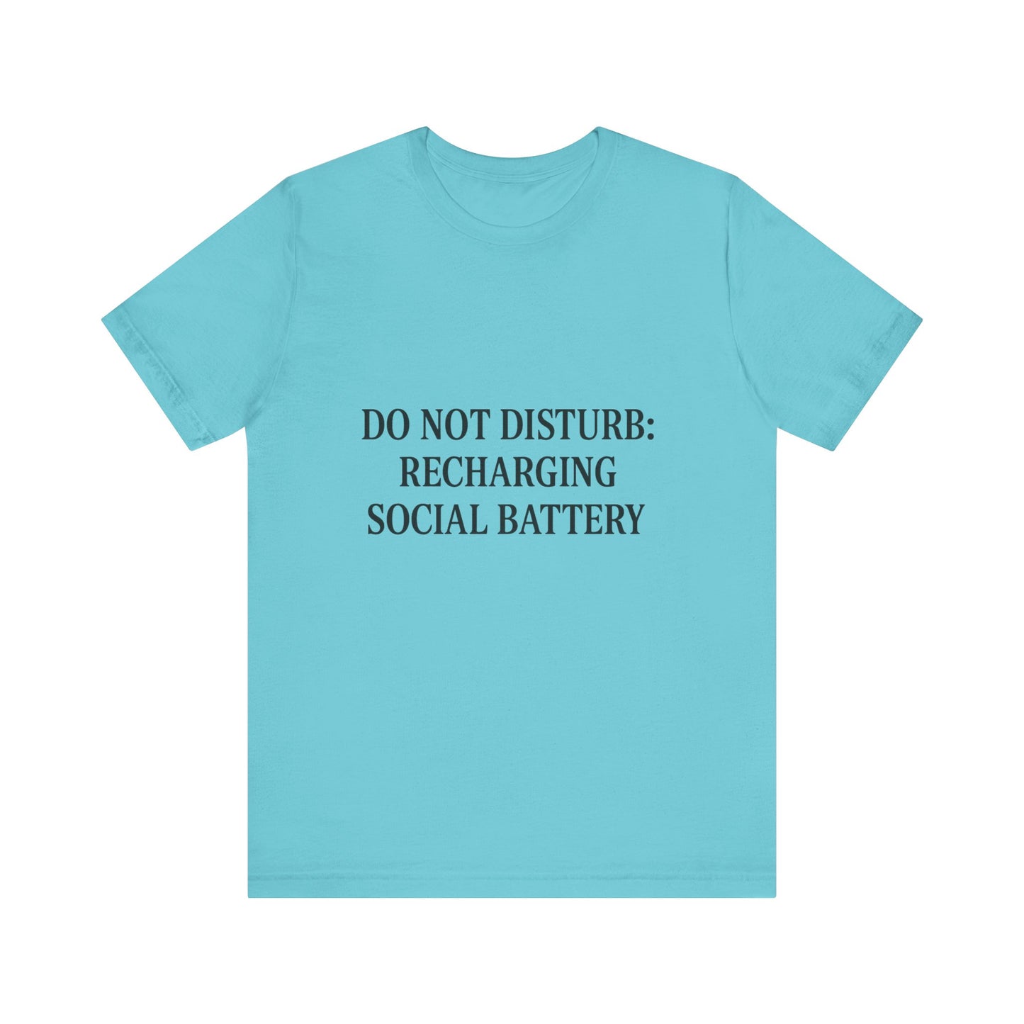 Do Not Disturb Unisex Jersey Short Sleeve Tee T-shirt