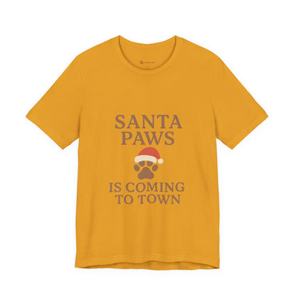 Santa Paws Is Coming To Town Christmas Unisex Jersey Short Sleeve Tee T-shirt