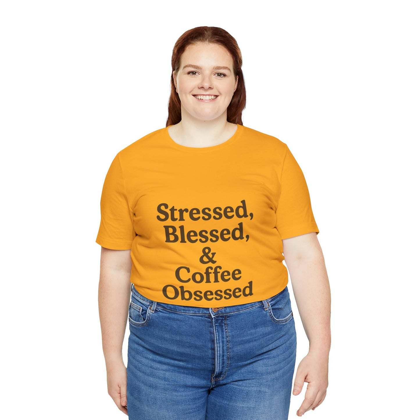 Stressed Blessed & Coffee Obsessed Unisex Jersey Short Sleeve Tee T-shirt
