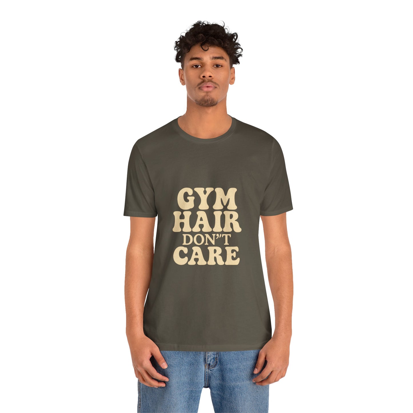 Gym Hair Don't Care Unisex Jersey Short Sleeve Tee T-shirt