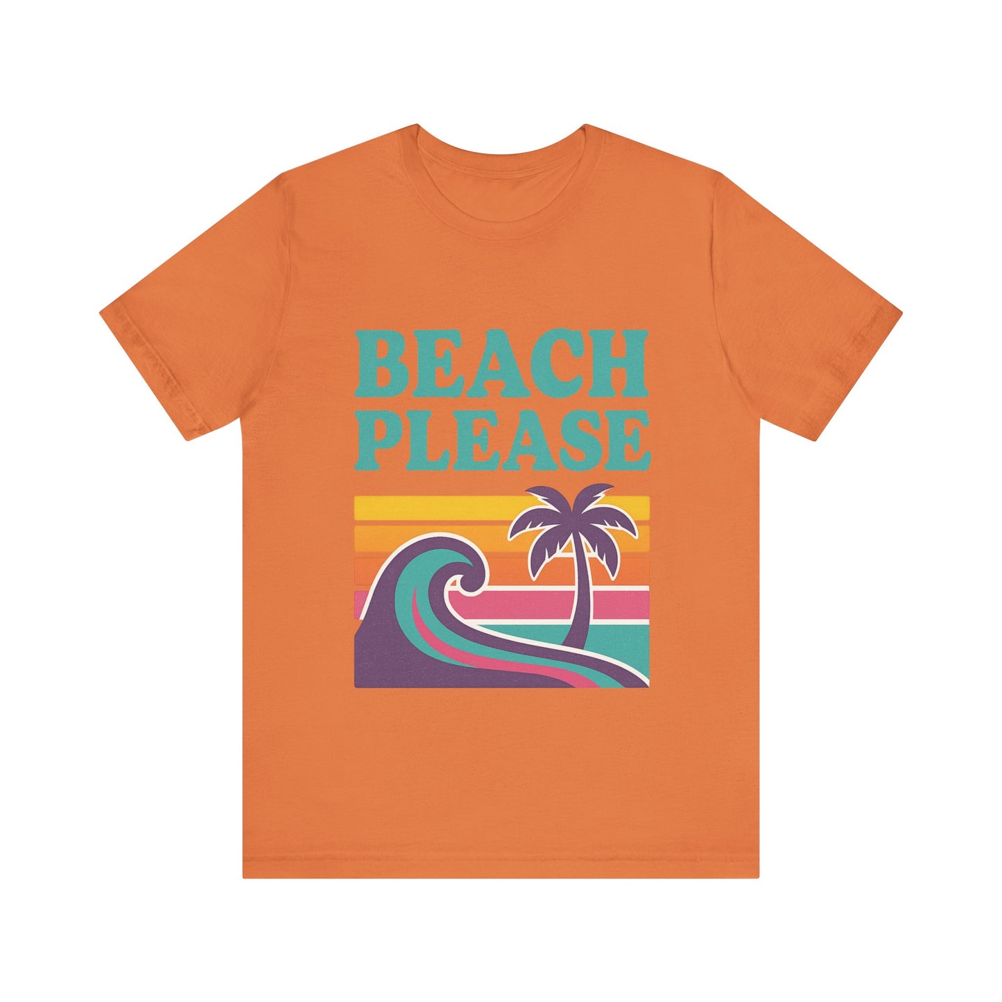 Beach Please Palm Trees Unisex Short Sleeve Tee T-shirt