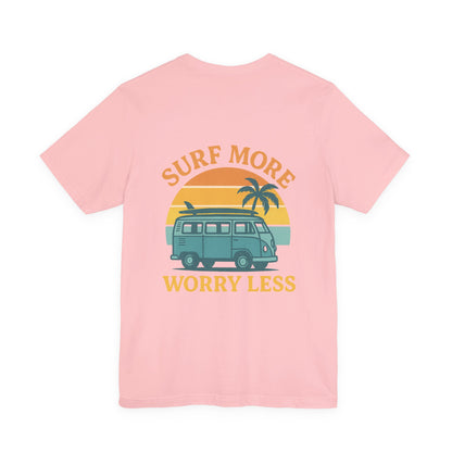 Logo Surf More Worry Less Back Side Design Unisex Jersey Short Sleeve Tee T-shirt