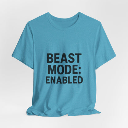 Beast Mode Enabled Unisex Jersey Short Sleeve Tee T-shirt