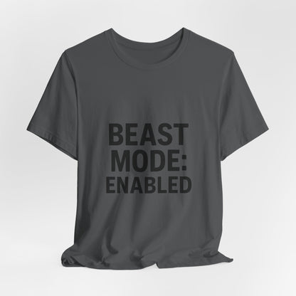 Beast Mode Enabled Unisex Jersey Short Sleeve Tee T-shirt