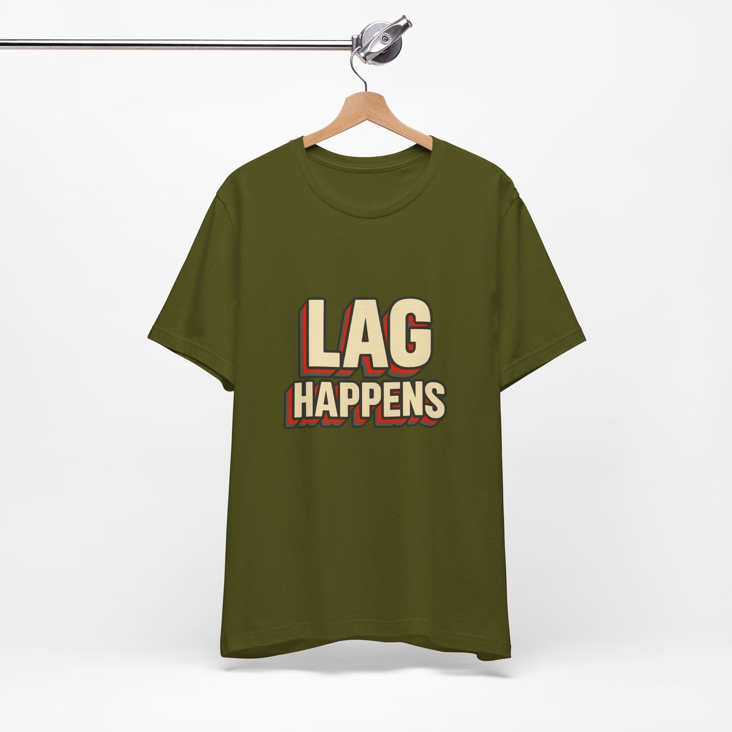Lag Happens Gamers Humor Unisex Jersey Short Sleeve Tee T-shirt