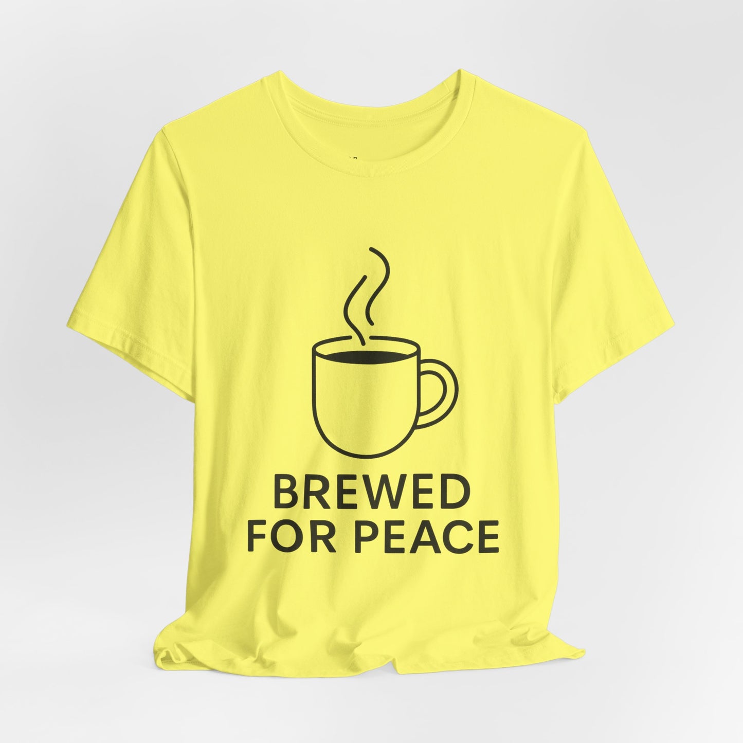 Brewed For Peace Coffee Humor Unisex Jersey Short Sleeve Tee T-shirt