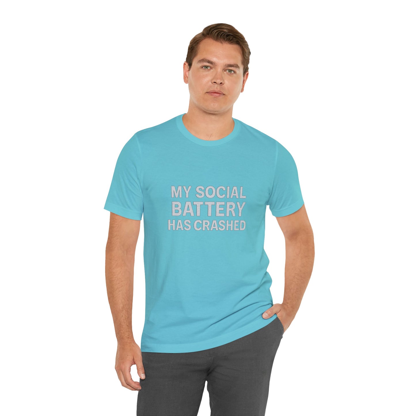 My Social Battery Has Crushed Unisex Jersey Short Sleeve Tee T-shirt