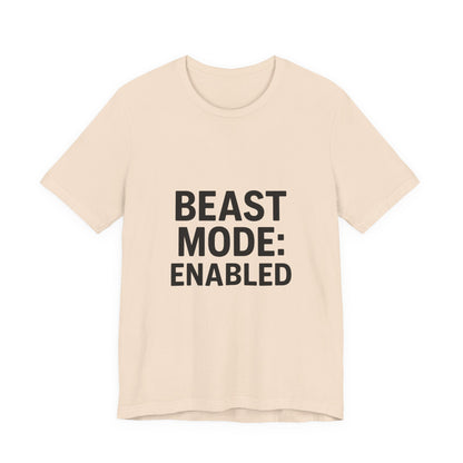 Beast Mode Enabled Unisex Jersey Short Sleeve Tee T-shirt