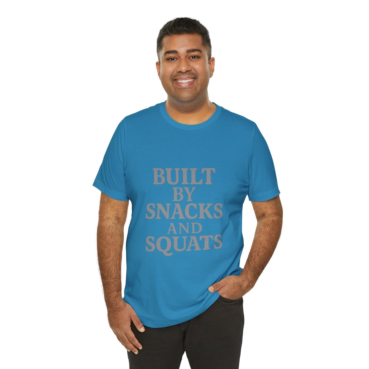 Built By Snacks And Squats Gym Humor Unisex Jersey Short Sleeve Tee T-shirt