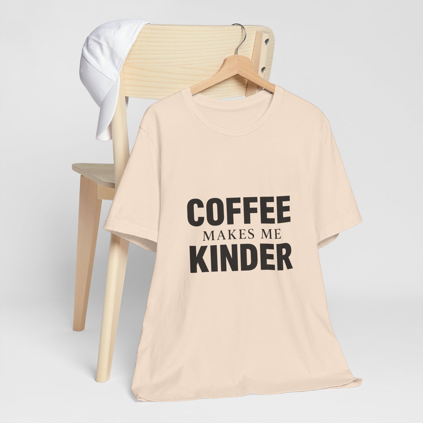 Coffee Makes Me Kinder Unisex Jersey Short Sleeve Tee T-shirt