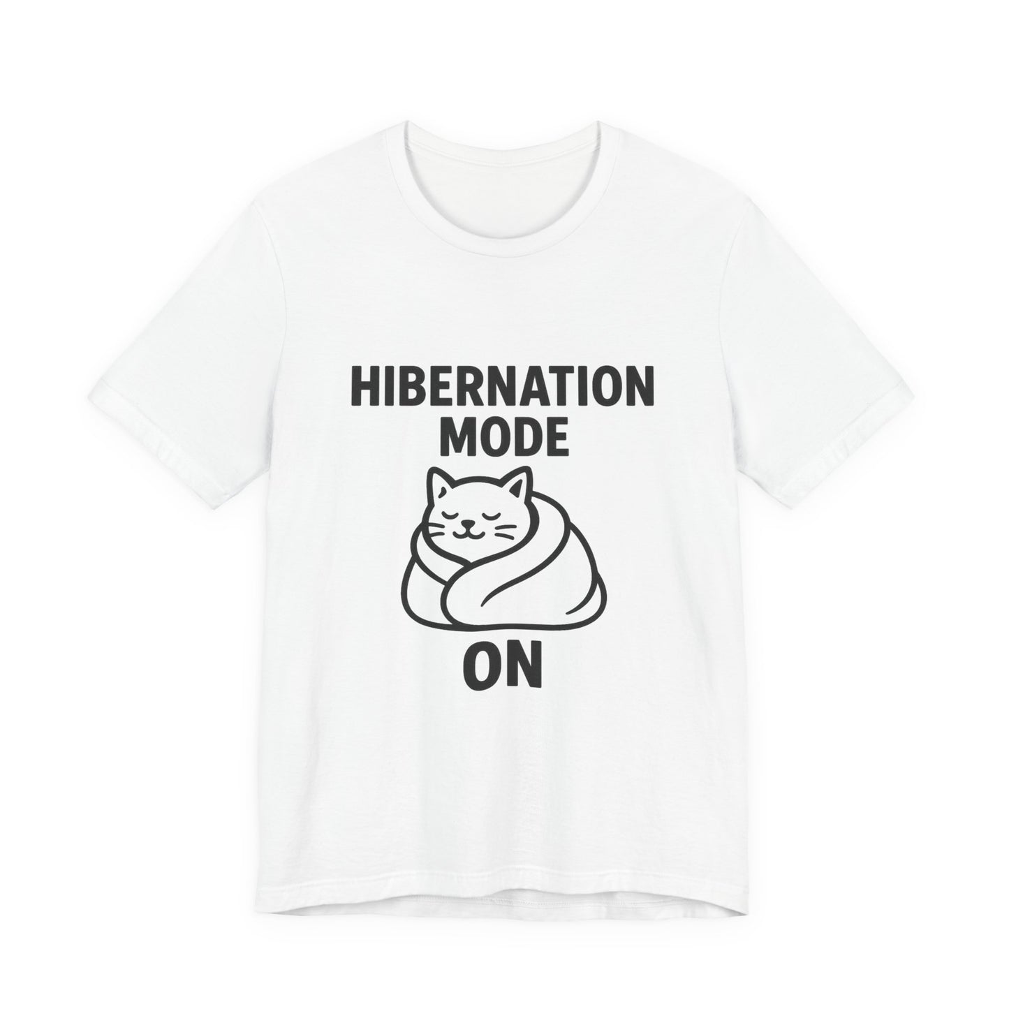 Hibernation Mode On Cat Unisex Jersey Short Sleeve Tee T-shirt