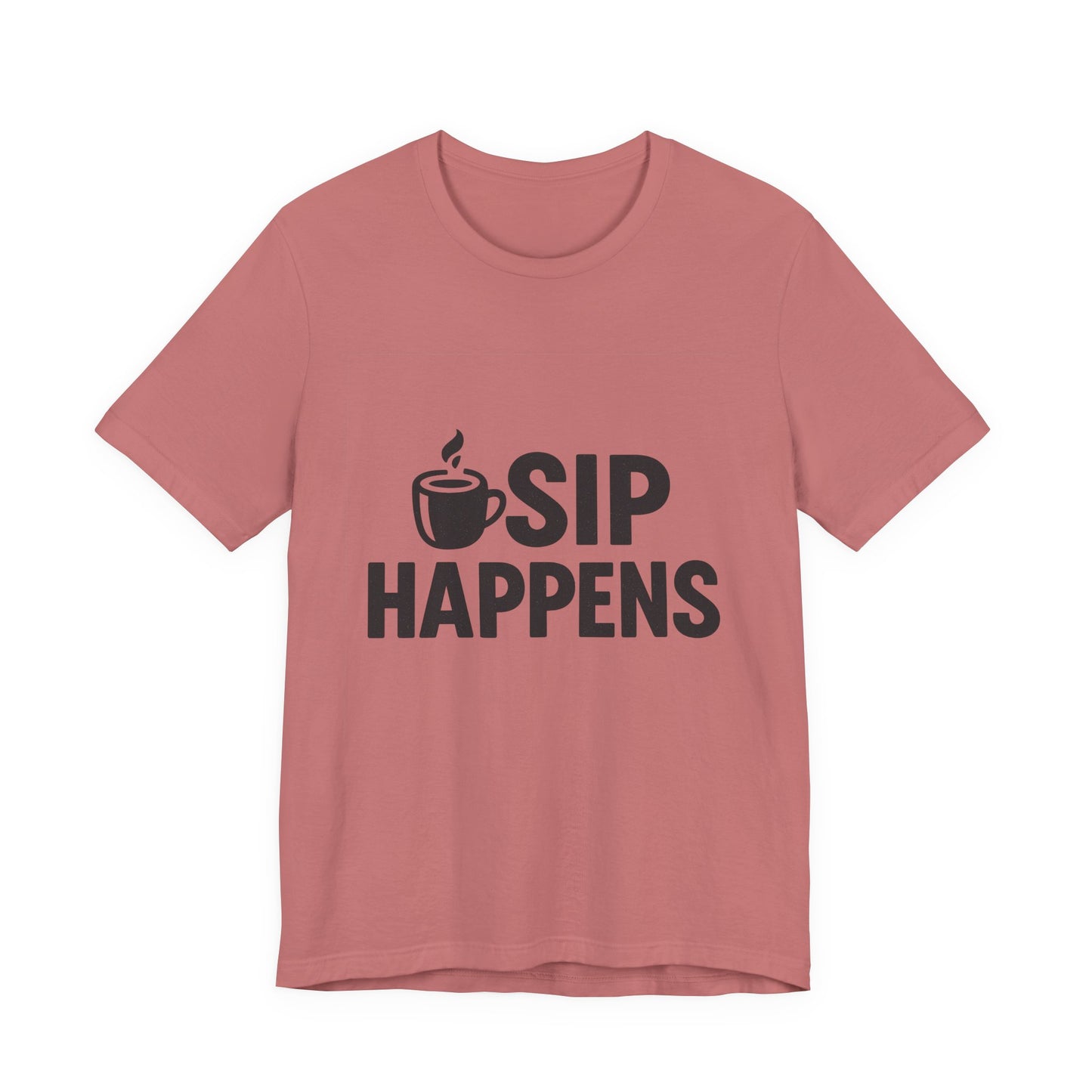 Sip Happens Minimal Edition Unisex Jersey Short Sleeve Tee T-shirt