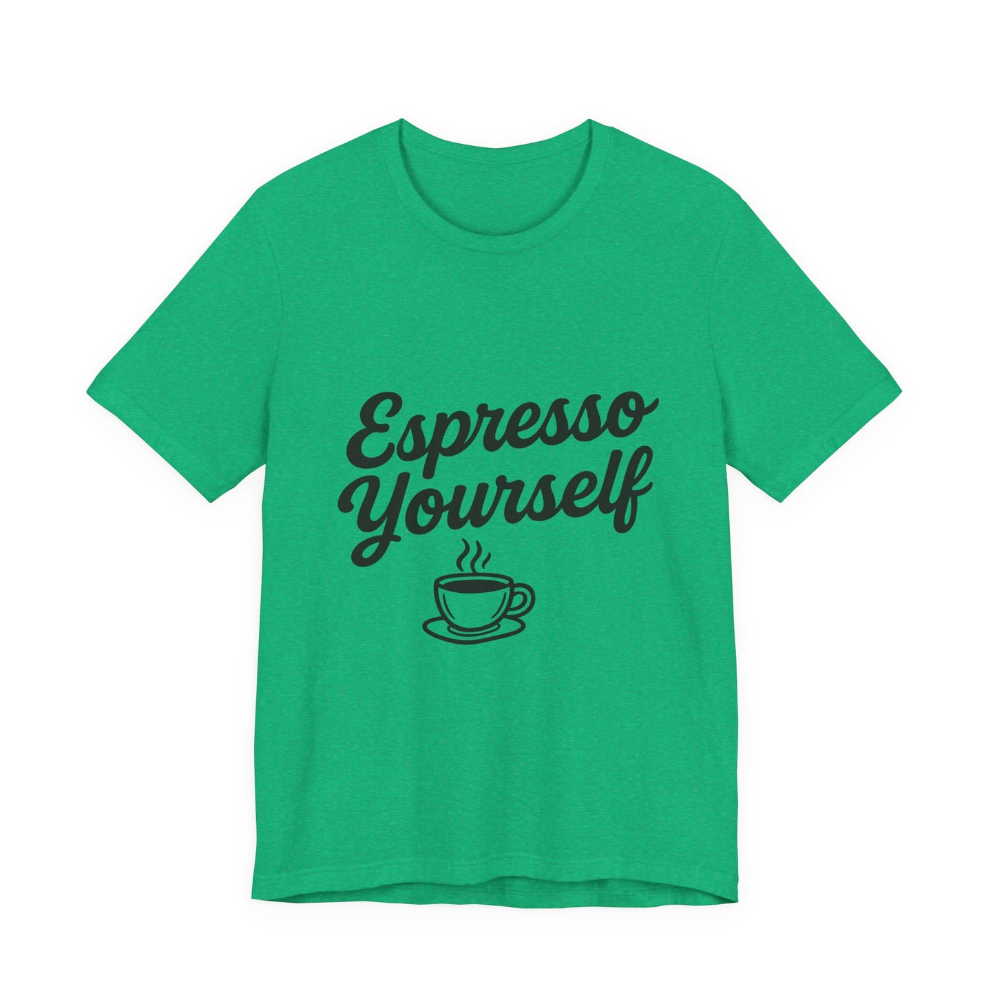 Espresso Yourself Coffee Cup Illustrated Unisex Jersey Short Sleeve Tee T-shirt