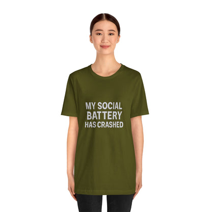My Social Battery Has Crushed Unisex Jersey Short Sleeve Tee T-shirt