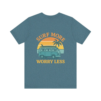 Logo Surf More Worry Less Back Side Design Unisex Jersey Short Sleeve Tee T-shirt
