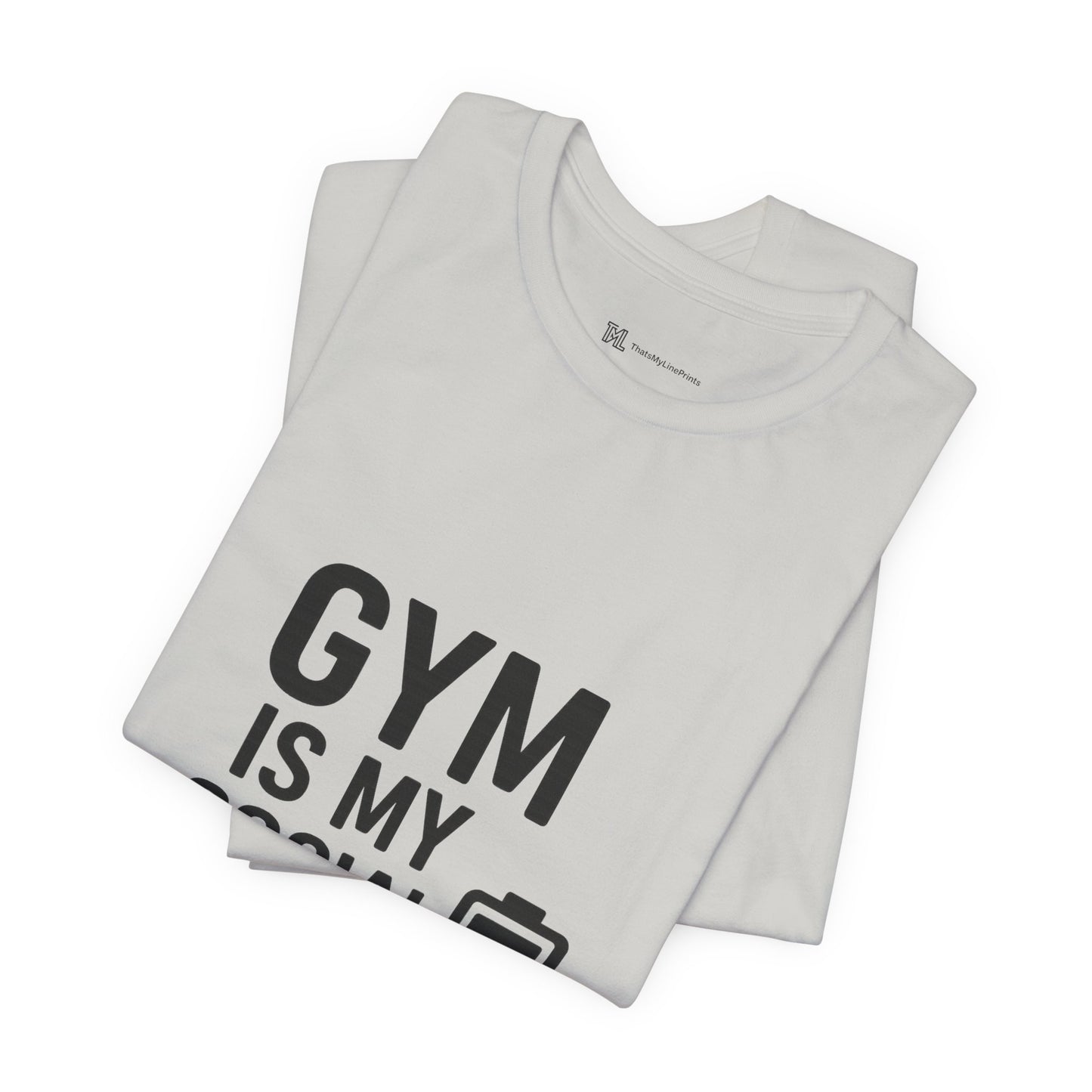 Gym Is My Social Battery Bar Unisex Jersey Short Sleeve Tee T-shirt