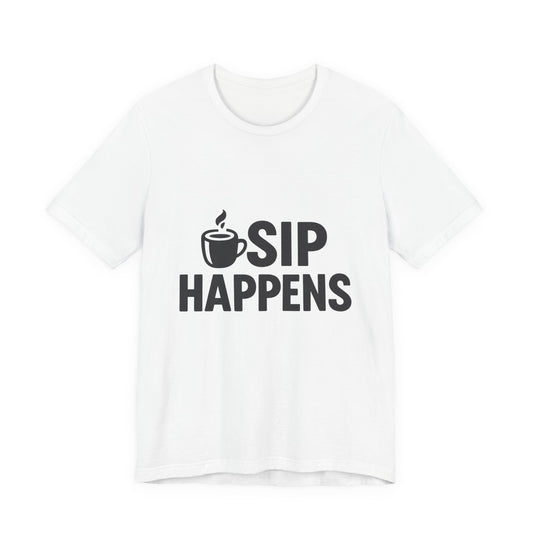 Sip Happens Minimal Edition Unisex Jersey Short Sleeve Tee T-shirt