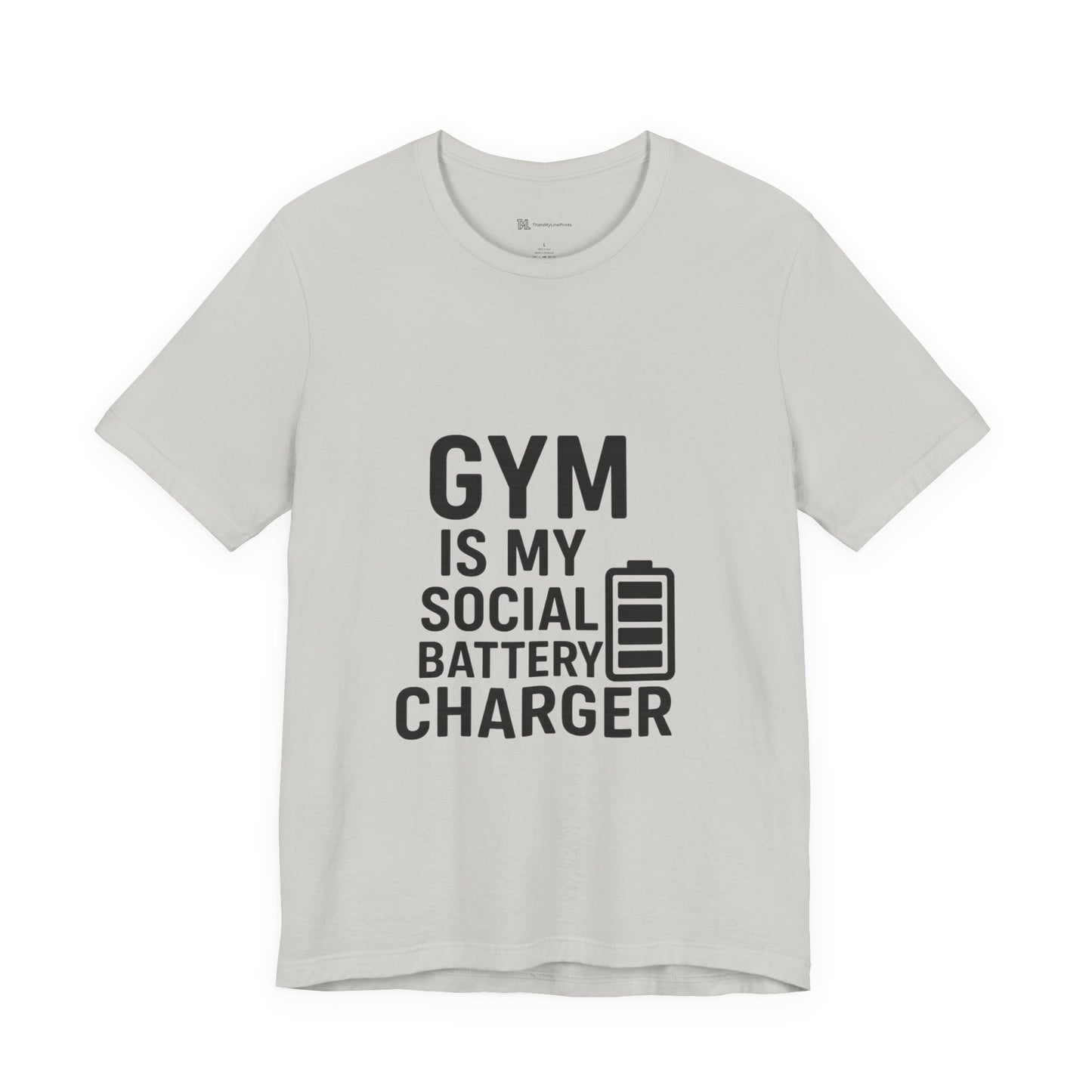Gym Is My Social Battery Bar Unisex Jersey Short Sleeve Tee T-shirt
