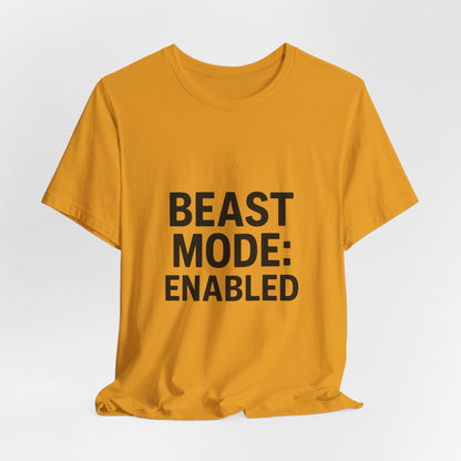 Beast Mode Enabled Unisex Jersey Short Sleeve Tee T-shirt