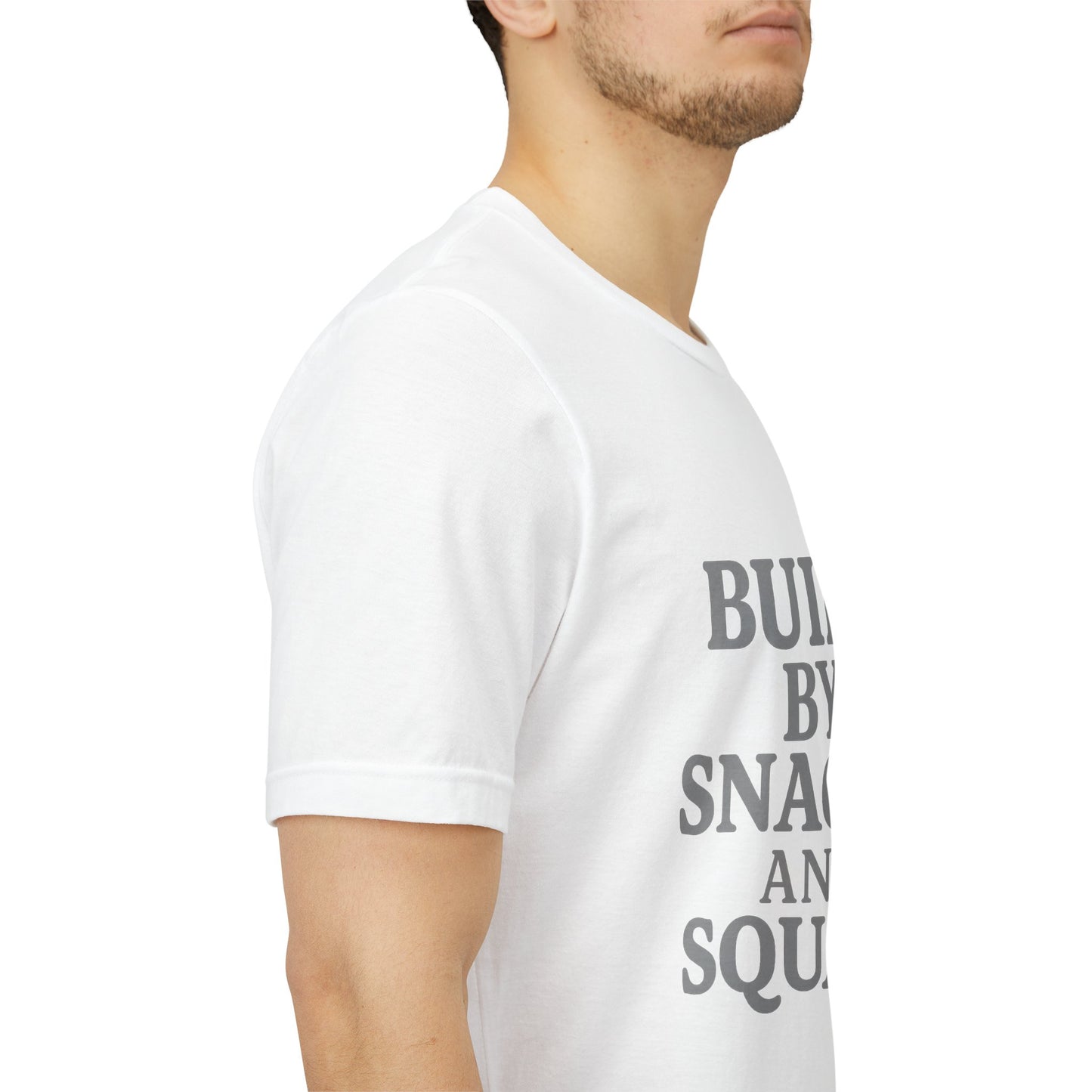 Built By Snacks And Squats Gym Humor Unisex Jersey Short Sleeve Tee T-shirt