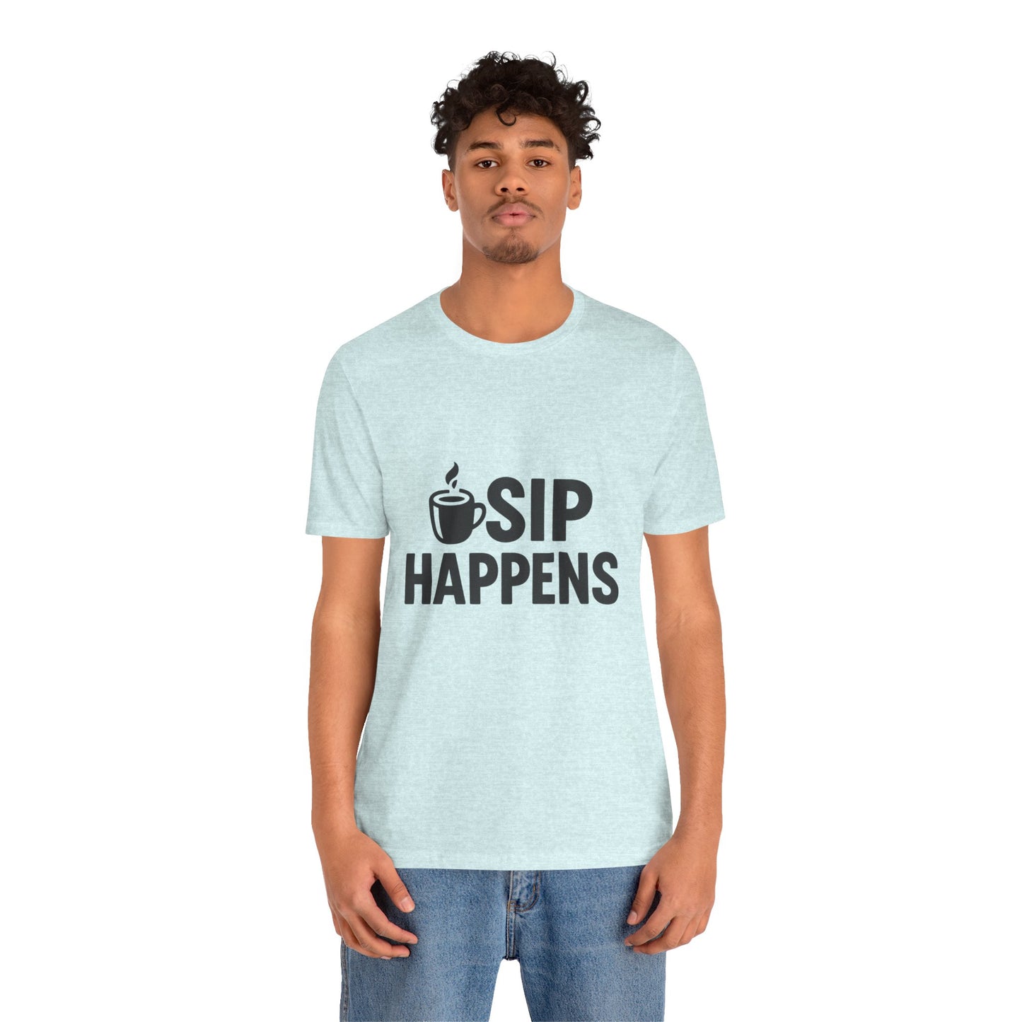Sip Happens Minimal Edition Unisex Jersey Short Sleeve Tee T-shirt