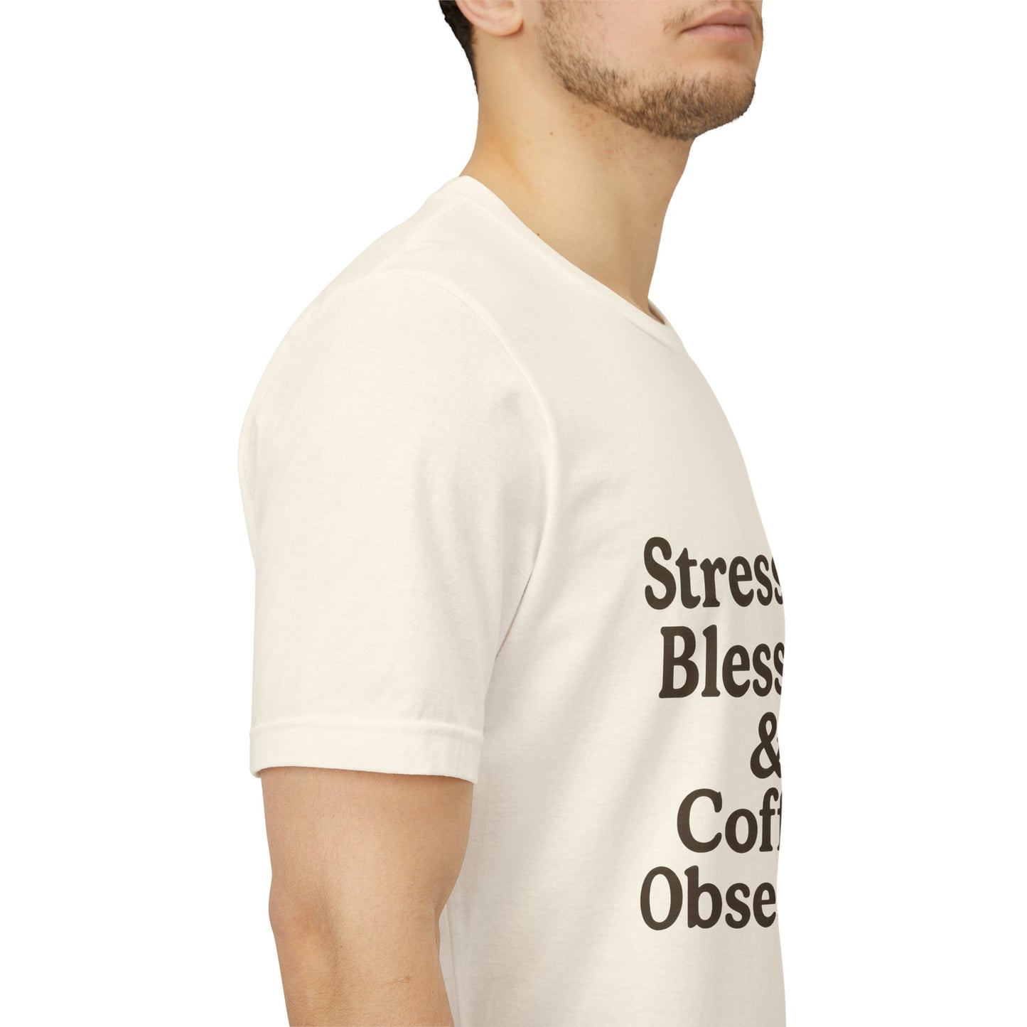 Stressed Blessed & Coffee Obsessed Unisex Jersey Short Sleeve Tee T-shirt