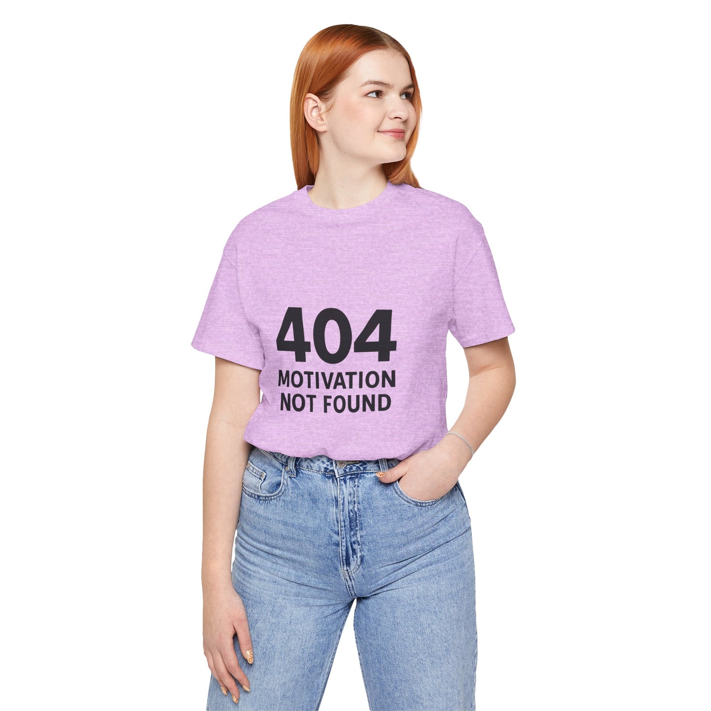 404 Motivation Not Found Introverts Humor Unisex Jersey Short Sleeve Tee T-shirt