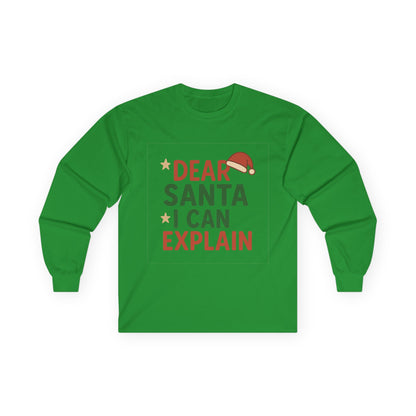 Dear Santa I Can Explain Christmas Unisex Ultra Cotton Long Sleeve Tee T-shirt