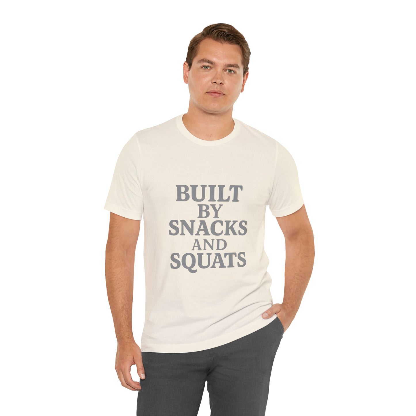 Built By Snacks And Squats Gym Humor Unisex Jersey Short Sleeve Tee T-shirt