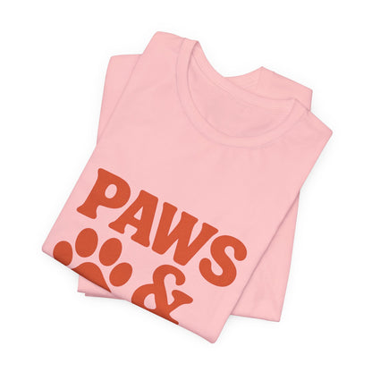 Paws and Chill Pet Lovers Unisex Jersey Short Sleeve Tee T-shirt