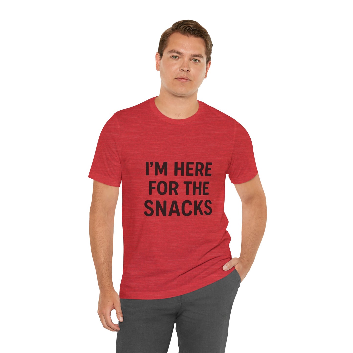 I'm Here For The Snacks Unisex Jersey Short Sleeve Tee T-shirt
