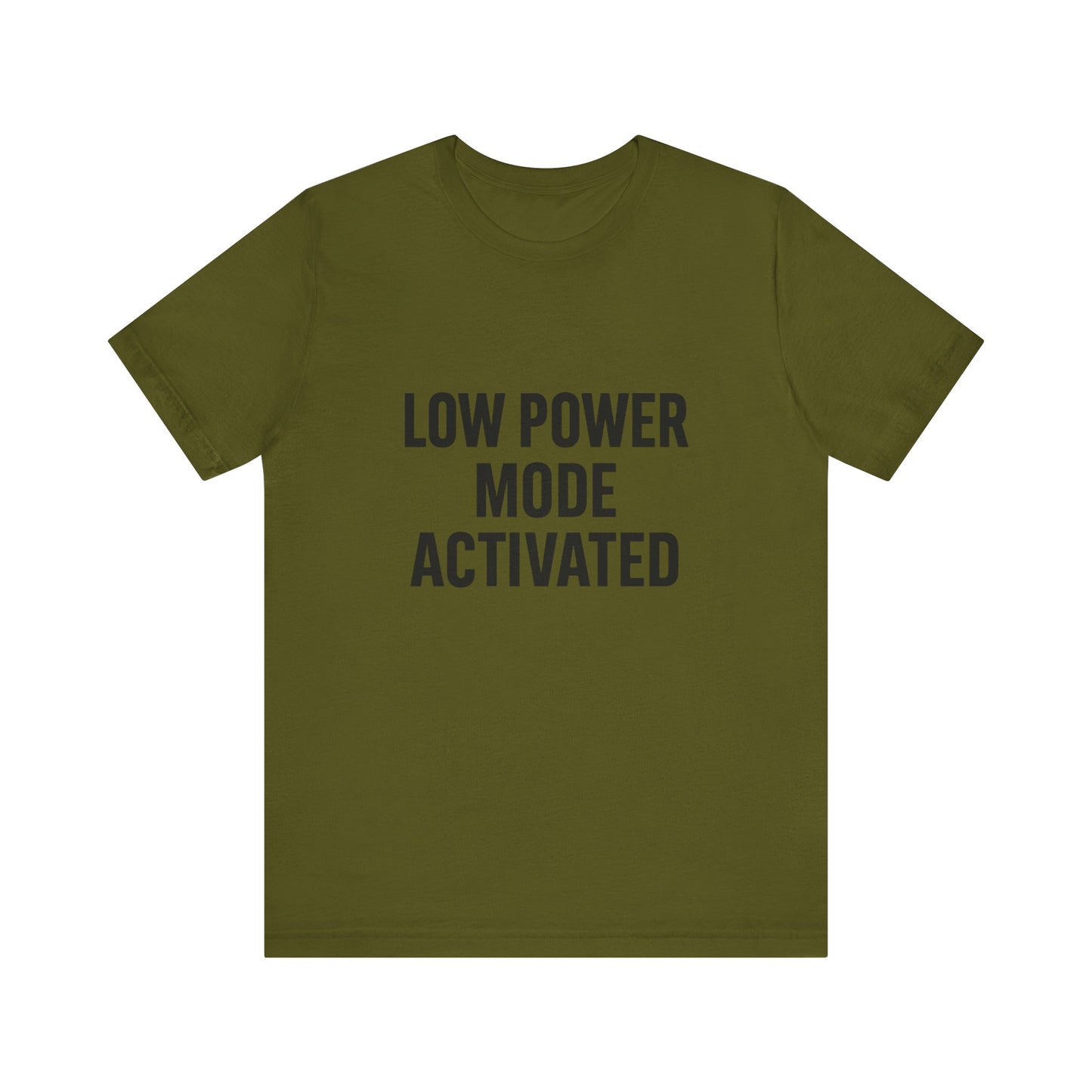 Low Battery Mode Activated Unisex Jersey Short Sleeve Tee T-shirt