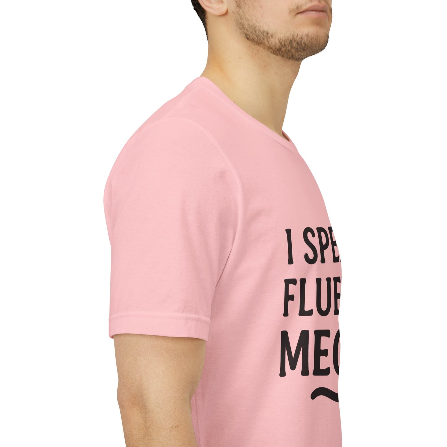 I Speak Fluent Meow Cat Lovers Unisex Jersey Short Sleeve Tee T-shirt