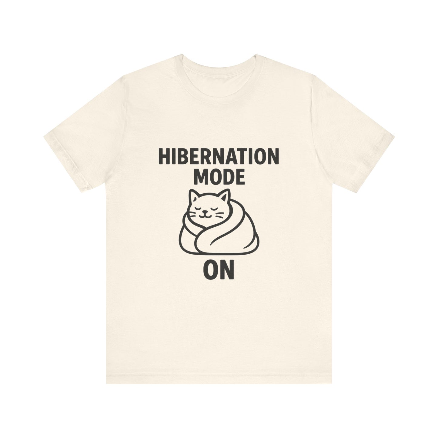 Hibernation Mode On Cat Unisex Jersey Short Sleeve Tee T-shirt