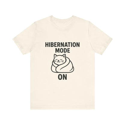 Hibernation Mode On Cat Unisex Jersey Short Sleeve Tee T-shirt