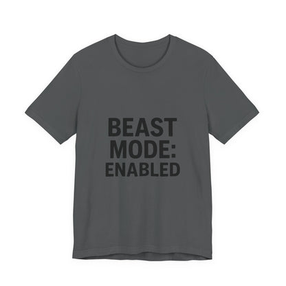 Beast Mode Enabled Unisex Jersey Short Sleeve Tee T-shirt
