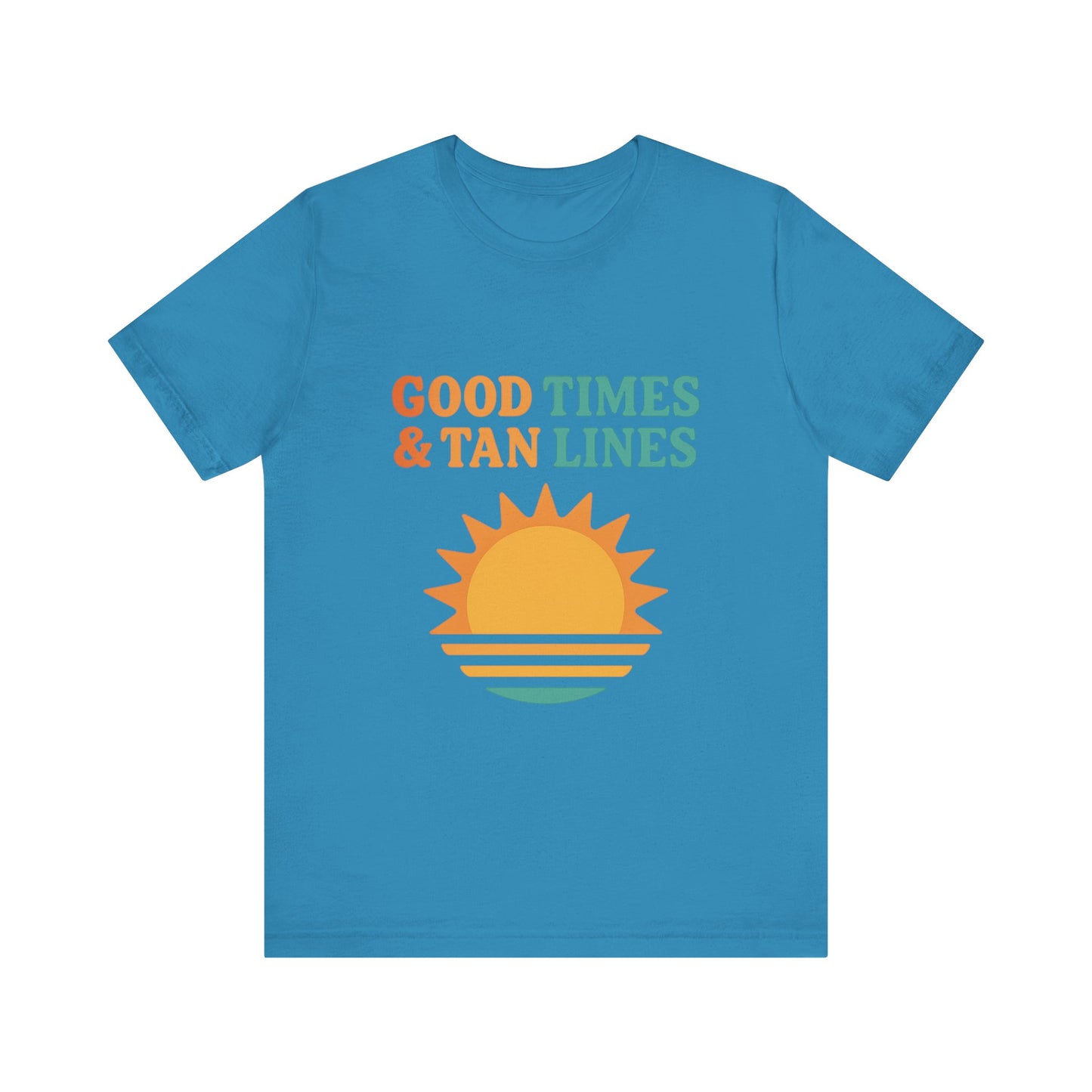 Good Times, Tan Lines Summer Unisex Jersey Short Sleeve Tee T-shirt
