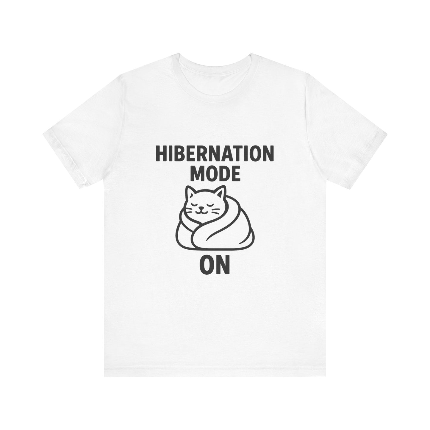 Hibernation Mode On Cat Unisex Jersey Short Sleeve Tee T-shirt
