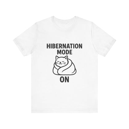 Hibernation Mode On Cat Unisex Jersey Short Sleeve Tee T-shirt