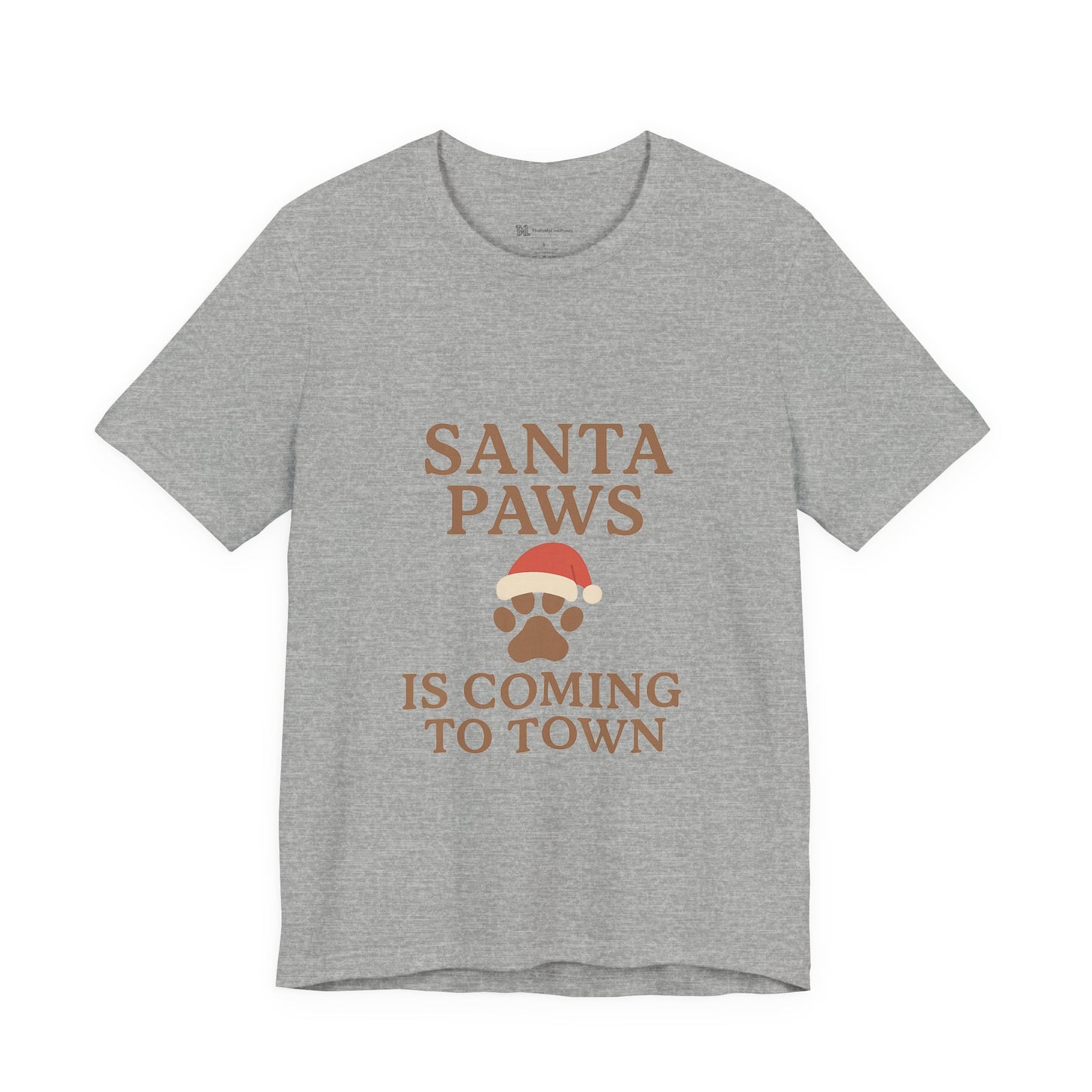 Santa Paws Is Coming To Town Christmas Unisex Jersey Short Sleeve Tee T-shirt