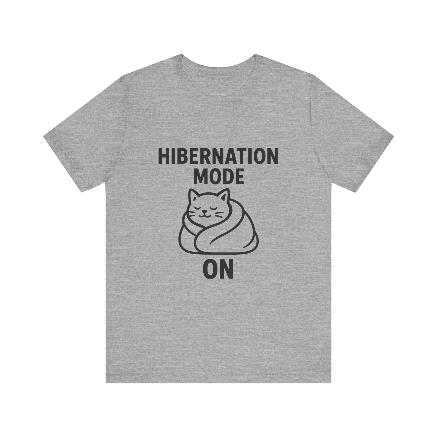 Hibernation Mode On Cat Unisex Jersey Short Sleeve Tee T-shirt